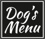Dog`s Menu Dog`s Menu